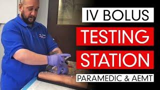 IV Bolus Testing Station Paramedic & AEMT