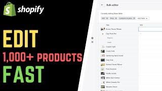 Bulk Editing Product & Variants in Shopify