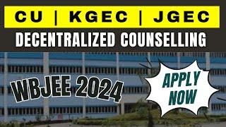 Top Colleges Decentralized Counselling  WBJEE 2024  Updates