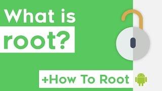 What is Root Access on Android? +How To Root