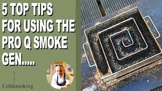 5 TOP TIPS for using the PRO Q Cold Smoke generator