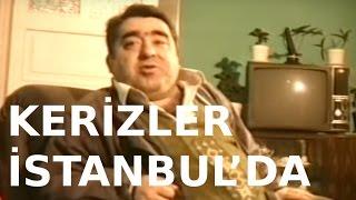 Kerizler İstanbulda - Türk Filmi