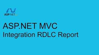 How To Integrate RDLC Report in ASP.NET