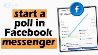 How to start a poll in Facebook messenger 2023