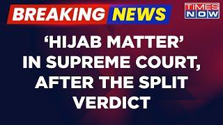 Breaking News Row Over Hijab Controversy Re-Ignites  Petitioners Seek Early Hearing  Times Now