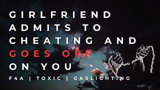 ASMR GF Roleplay  Girlfriend Admits to Cheating and GOES OFF on You  MEAN  Toxic  Gaslight  F4M