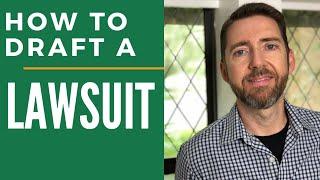 How to Draft a Lawsuit