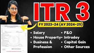ITR 3 FILING 2024-25  How to file Income Tax Return  ITR 3