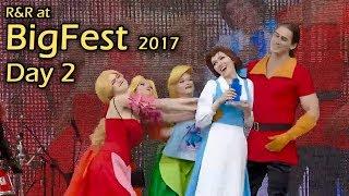 R&R at Big Fest 2017 - День 2