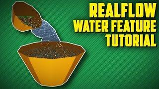 Realflow Tutorial - Water Feature