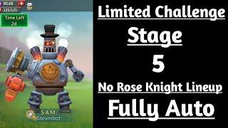 Lords mobile Limited Challenge Full Steam Ahead Stage 5 fully autoSteambot Stage 5 fully auto