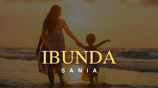 Sania - Ibunda Official Lyric Video
