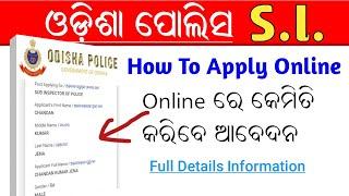 How to Apply Odisha Police SI  Full Process  Odisha Job Alert