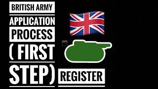 BRITISH ARMY APPLICATION PROCESS  REGISTER