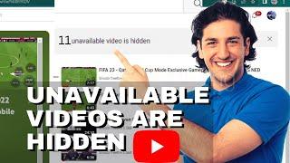 Youtube playlist unavailable videos are hidden -- remove deleted videos from your playlists