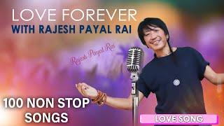 Rajesh Payal Rai100 Non-Stop Romantic Songs  All Time Hits Love Song 