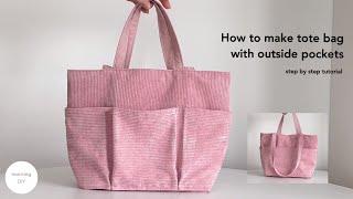 DIY tote bag tutorial  How to make tote bag with outside pockets