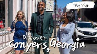 EXPLORE CONYERS GA EXPERIENCE THE BEST REAL ESTATE LIFESTYLE AND FOOD THIS CITY OFFERS