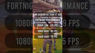 AMD Radeon RX 5500 XT 8GB - Fortnite FPS Benchmark