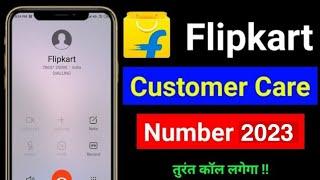 Flipkart customer care number 2023  Flipkart ke customer care se baat kaise kare