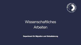 Studium am Department für Migration und Globalisierung – Wissenschaftliches Arbeiten