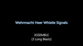 German Army Whistle Signals