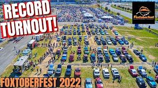 FOXTOBERFEST 2022 EVERY FOXBODY THERE…………….Almost