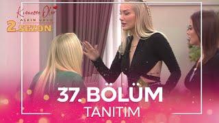 Kısmetse Olur Aşkın Gücü 2. Sezon 37. Bölüm TANITIM