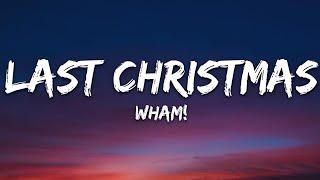 Wham - Last Christmas Lyrics