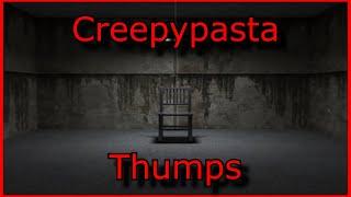 Thumps  Creepypasta