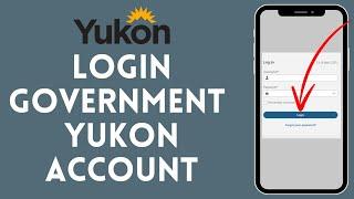 How to Login Government Yukon Account 2024  Sign In to Government Yukon Account