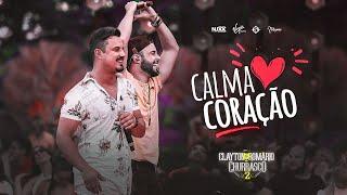 Clayton & Romário  - Calma Coração DVD no Churrasco 2