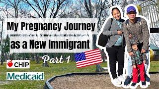 My Pregnancy Journey as a New Immigrant in the US Part 1  Medicaid  CHIP Perinatal