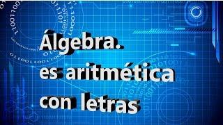 Notación algebraica Introducción desde cero Álgebra para todos