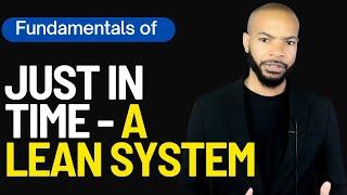 Just in Time & Lean Systems