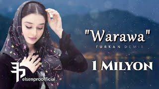 Elsen Pro & Furkan Demir - Warawa