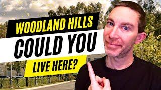 Moving to Woodland Hills California - Everything You Need to Know Map Tour