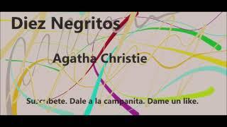 Agatha Cristie. Diez negritos Audiolibro en español latino