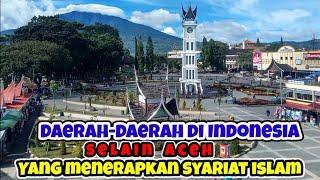 Daerah-daerah di Indonesia selain Aceh yang menerapkan Syariat Islam