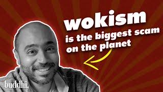 What is Wokism? - Abhijit Iyer Mitra  Buddhi