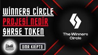 The Winners Circle Nedir ?  $HRSE Token Listelemesi ve Ayrıcalıkları  DMR Kripto