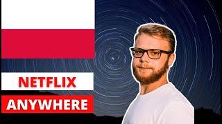 How to Watch Polish Netflix Abroad - EASY METHOD