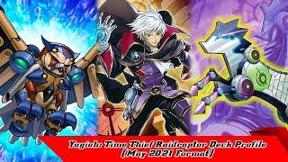 Yugioh Time Thief Raidraptor Deck Profile May 2021 Format