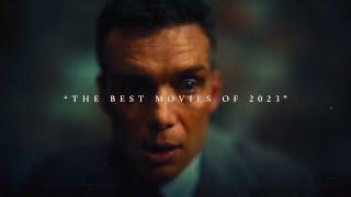 THE BEST MOVIES OF 2023