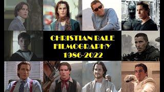 Christian Bale Filmography 1986-2022