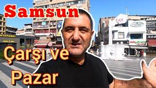 Samsun Çarşı Pazar gezisi  Rus pazarı  Yabancılar Pazarı