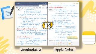 Apple Notes vs Goodnotes 5  Not even close