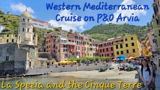 Western Mediterranean Cruise La Spezia and the Cinque Terre