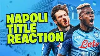 REACTING TO NAPOLI’S SCUDETTO WIN  #250