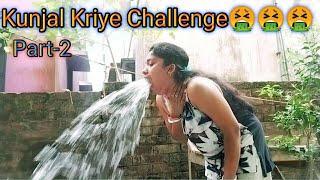 KUNJAL KRIYA CHALLENGE  KUJAL KRIYA  Part-2 #challengevideo #request